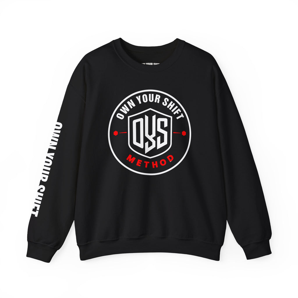 Own Your Shift (OYS Method) Crewneck Sweatshirt