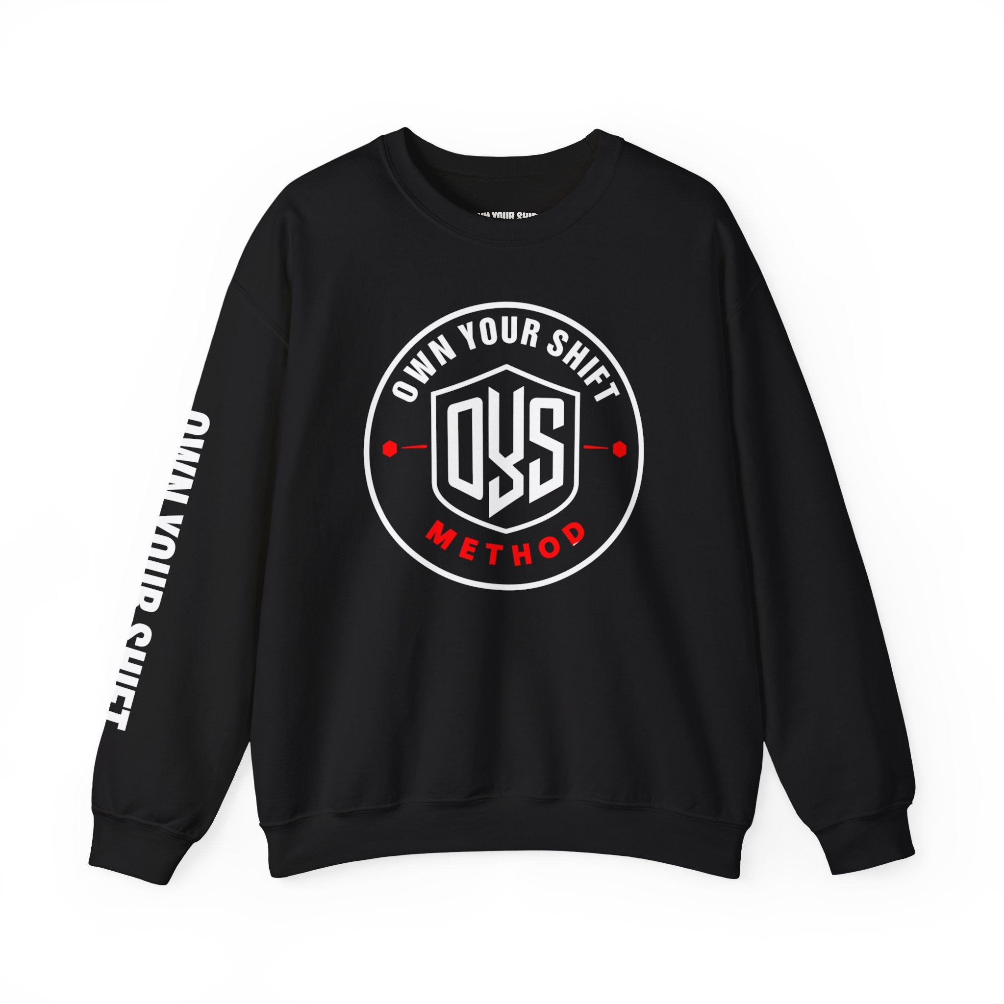 Own Your Shift (OYS Method) Crewneck Sweatshirt