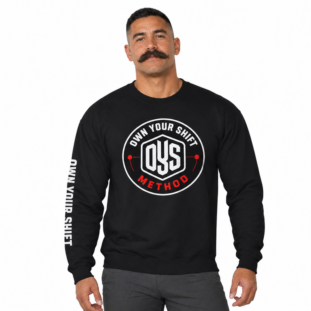 Own Your Shift (OYS Method) Crewneck Sweatshirt