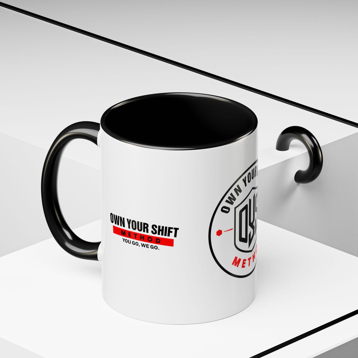 Own Your Shift Method Coffee Mug — Motivational Accent Mug (11/15oz)