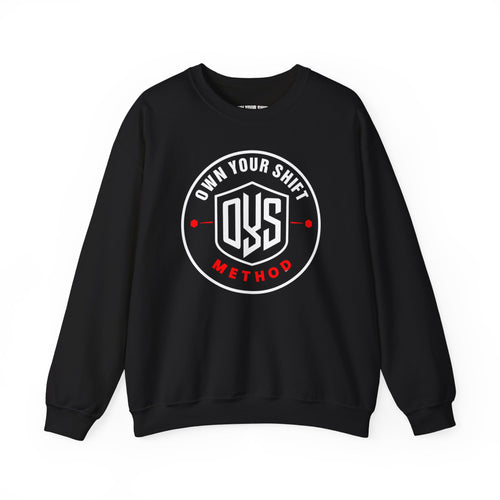 Own Your Shift (OYS Method) Crewneck Sweatshirt